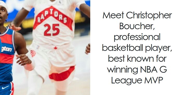 Chris Boucher: Bio And Career Highlights