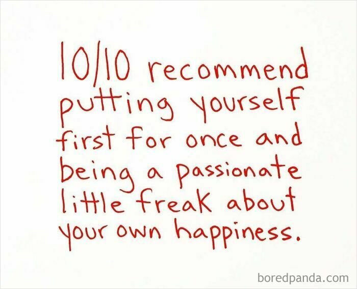 Handwritten humorous post recommending putting yourself first and being passionate about your own happiness for humor coping mechanism.