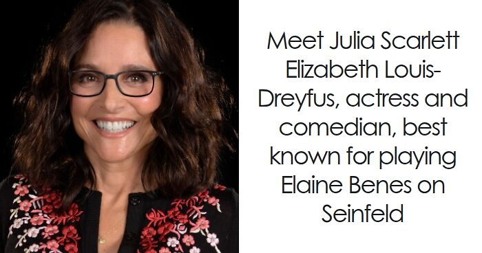 Julia Louis-Dreyfus: Bio And Career Highlights