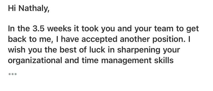 Email message from a candidate highlighting a common recruitment nightmare of slow response and lost job opportunity.