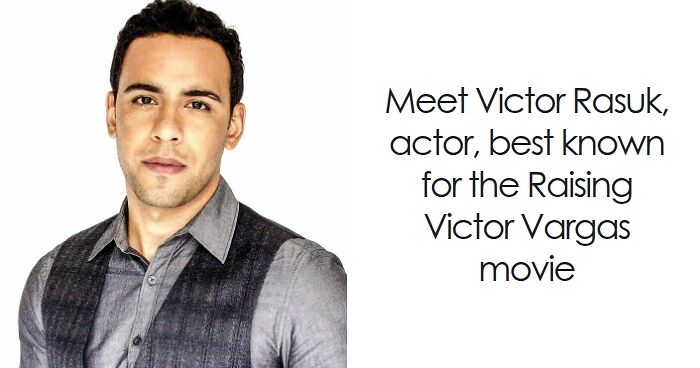 Victor Rasuk: Bio And Career Highlights