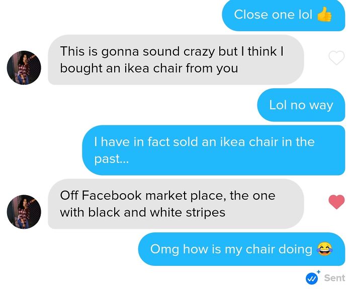 A funny Tinder interaction about accidentally selling an Ikea chair on Facebook Marketplace with surprise and laughter.