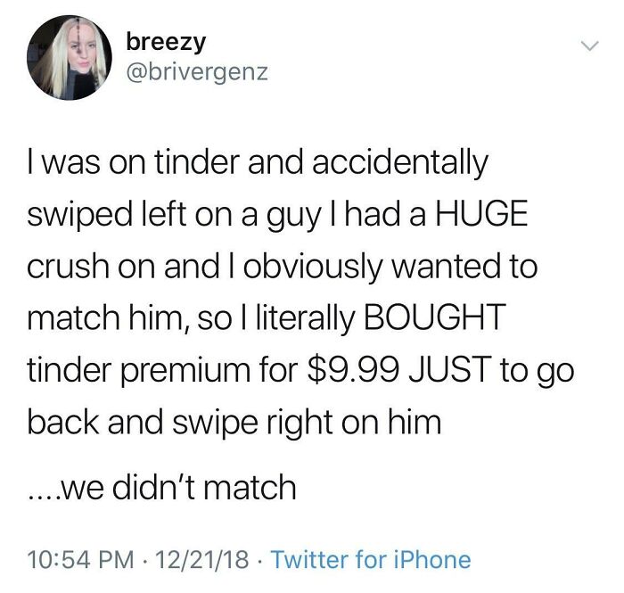 Screenshot of a hilarious Tinder interaction where a user bought Tinder premium to undo a swipe but still didn’t match.
