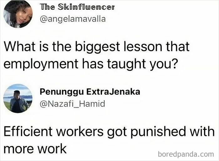 Social media post highlighting dystopia with workers punished by receiving more work, reflecting weirdly normal days.