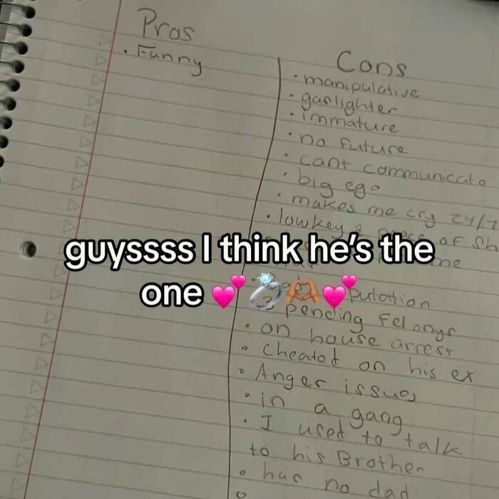 Handwritten pros and cons list with funny caption about a partner, showcasing humorous screenshots people took.