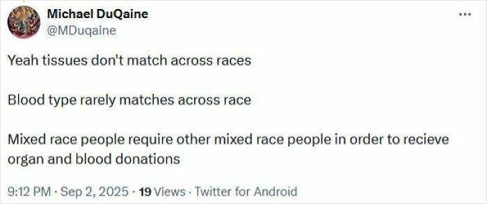 Tweet spreading incorrect medical knowledge about tissue and blood type matching across races, reflecting medical misinformation shaming.