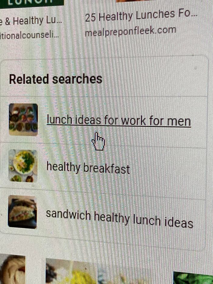Search results showing gendered nonsense with related searches including lunch ideas for men and healthy breakfast options.