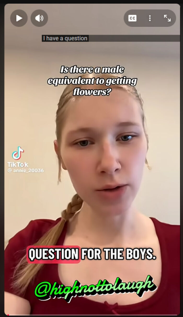 Young woman asking a question about gendered nonsense and male equivalents to getting flowers in a TikTok video.