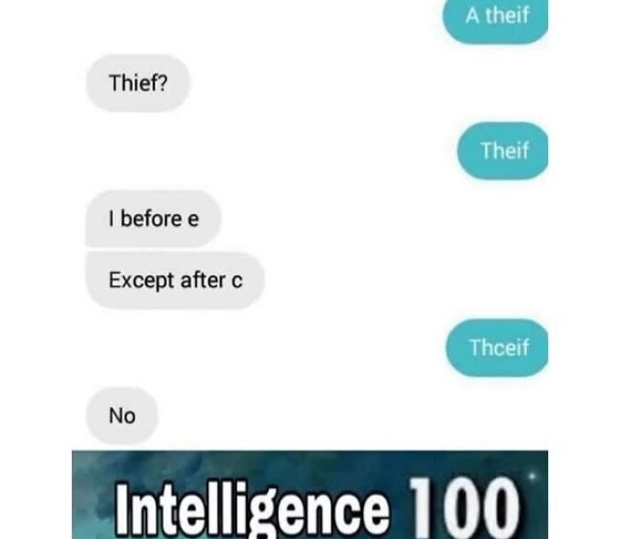 Text message meme explaining spelling rules messily with punchline Intelligence 100, illustrating meme account explanations.