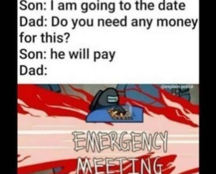 Meme text showing a dad calling an emergency meeting, illustrating meme account explanations for meme confusion.