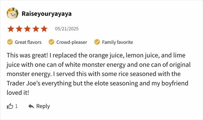 Positive recipe review praising flavor tweaks and seasoning, part of failed tries at following a recipe and unhinged reviews.