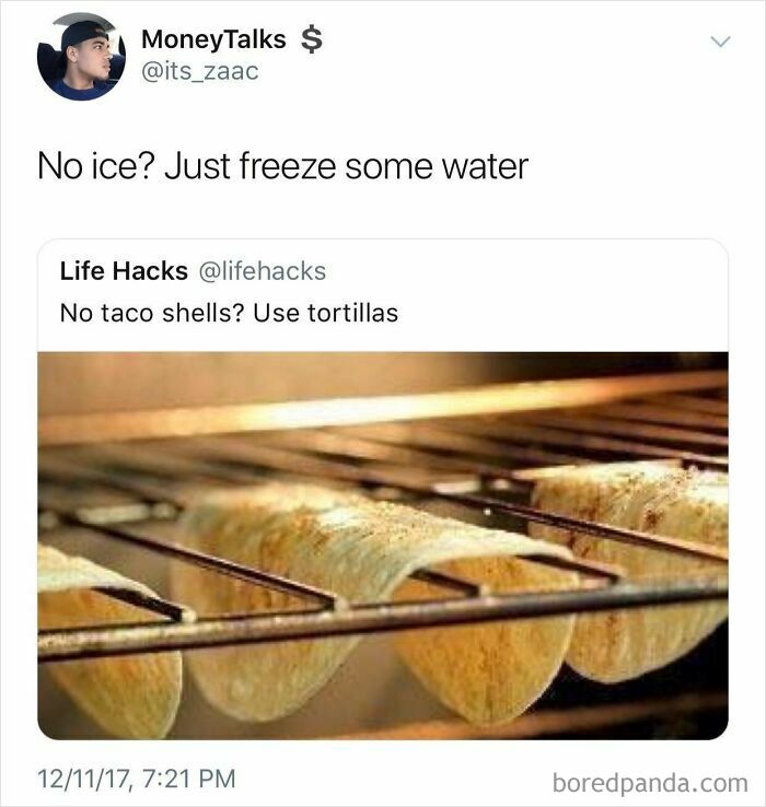 Meme account explaining food hack with tortillas in oven as taco shells for those who just don’t get it.