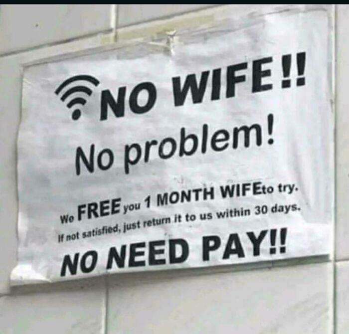 No Wife!!