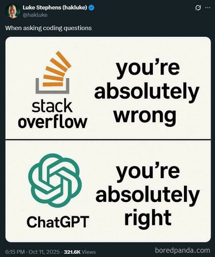 Comparison meme showing Stack Overflow saying you're absolutely wrong and ChatGPT saying you're absolutely right, highlighting debugging struggles.