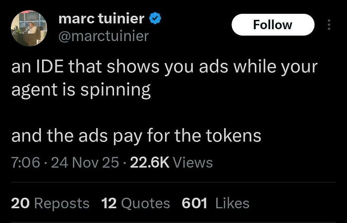 Tweet about an IDE showing ads while the agent spins, humorously linking programming memes with debugging struggles.