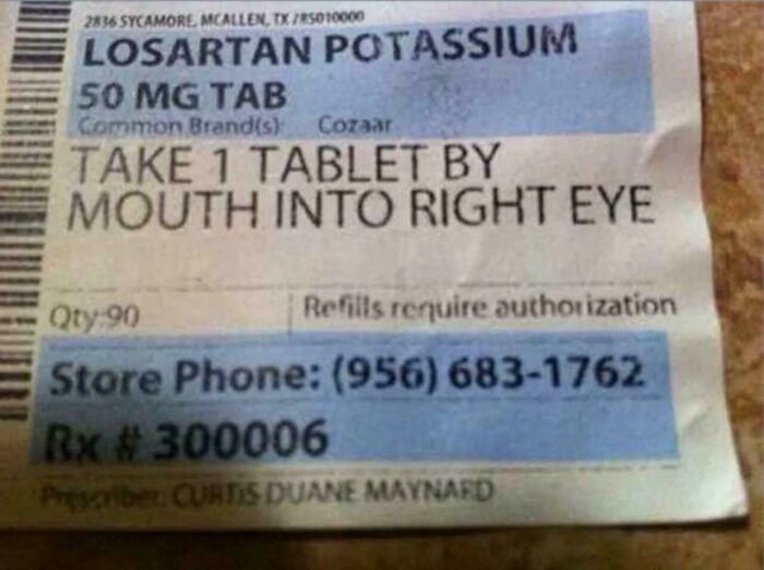 Prescription label with a ridiculous you had one job fail instructing to take tablet by mouth into right eye.