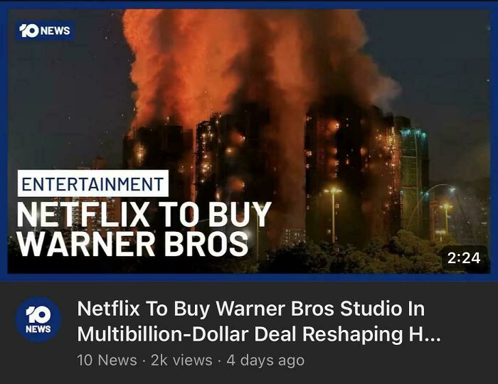 News screenshot showing Netflix to buy Warner Bros, an example of you had one job fail with misleading visuals.