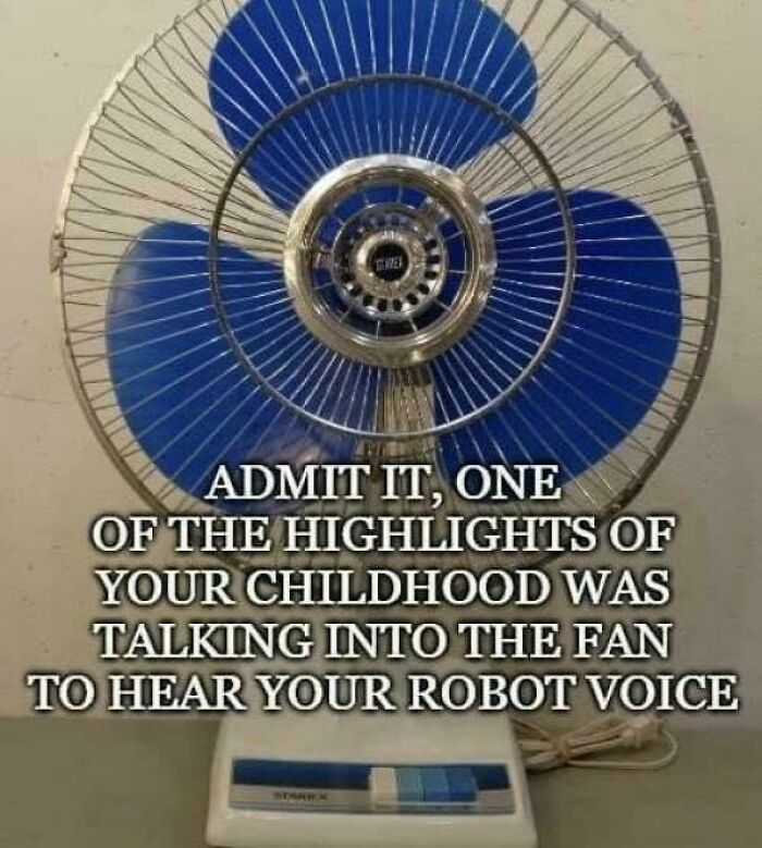Vintage electric fan with blue blades and text about childhood memories, funny ’90s meme highlighting nostalgic robot voice moments.
