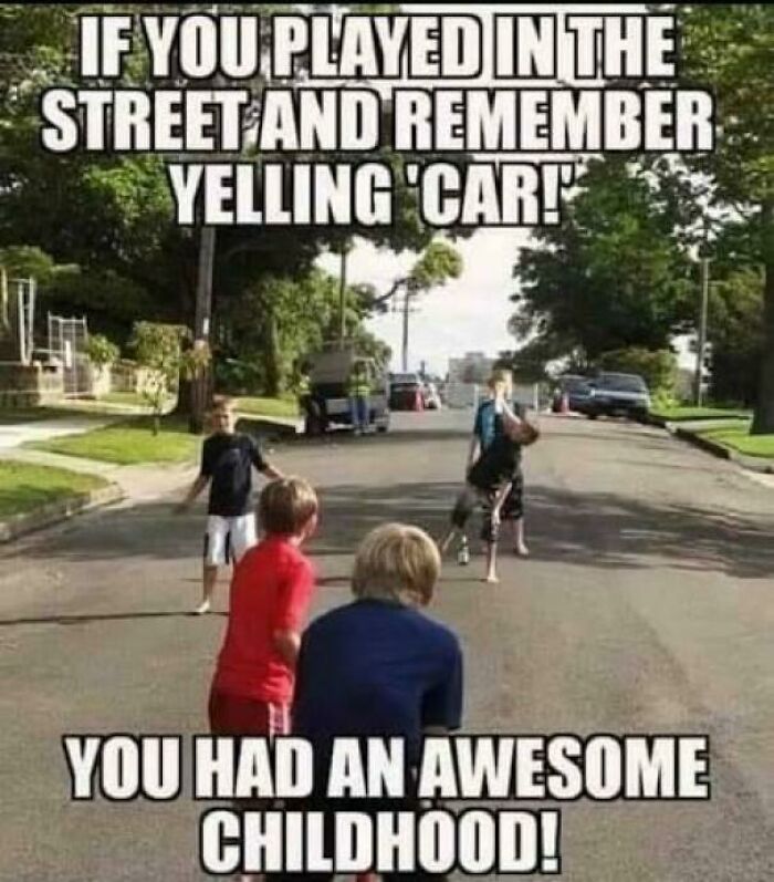 Kids playing in the street yelling car, a funny 90s meme reminding of the best childhood memories and nostalgia.