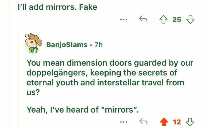 Social media comeback about dimension doors, doppelgängers, and secrets of eternal youth and travel.