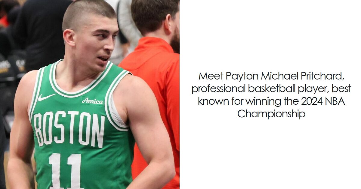 Payton Pritchard: Bio And Career Highlights