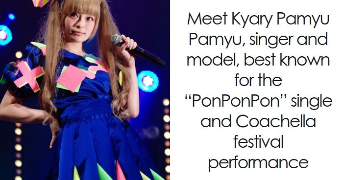 Kyary Pamyu Pamyu: Bio And Career Highlights