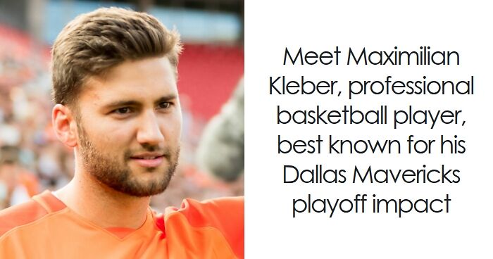 Maxi Kleber: Bio And Career Highlights
