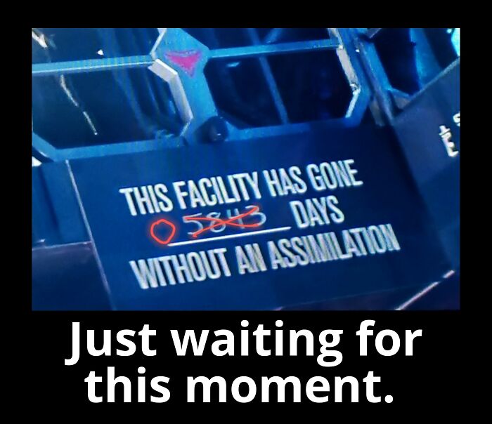 Sign in a sci-fi setting humorously counting zero days without assimilation, a funny and relatable meme for science fiction nerds.