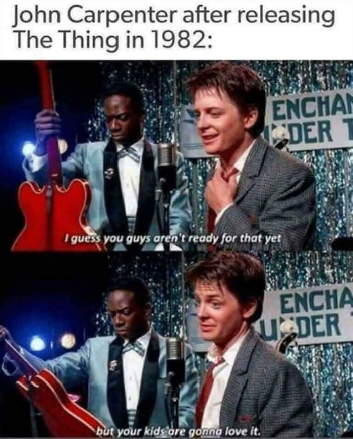 Scene from a movie with two men holding a guitar and captioned meme about science fiction nerds and John Carpenter's The Thing.