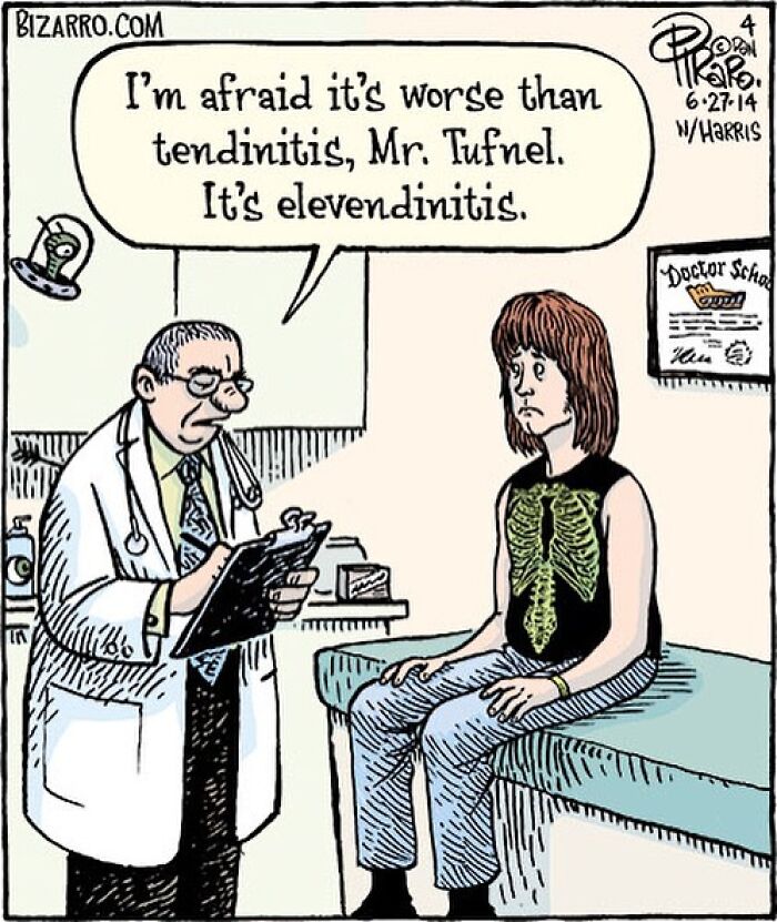 Cartoon by Dan Piraro showing a doctor diagnosing a patient with a humorous condition in a modern life setting.