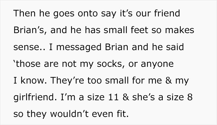 Man tries to convince girlfriend he didn&rsquo;t cheat while fancy designer socks in their home suggest otherwise.