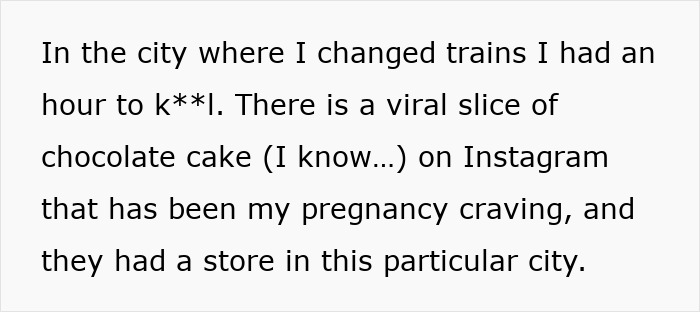 Text describing a man eating his pregnant partner's craving treat with a wild excuse causing her to rethink their relationship.
