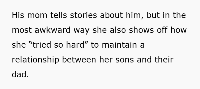His mom shares stories awkwardly, reveals struggles maintaining relationship between sons and their dad.