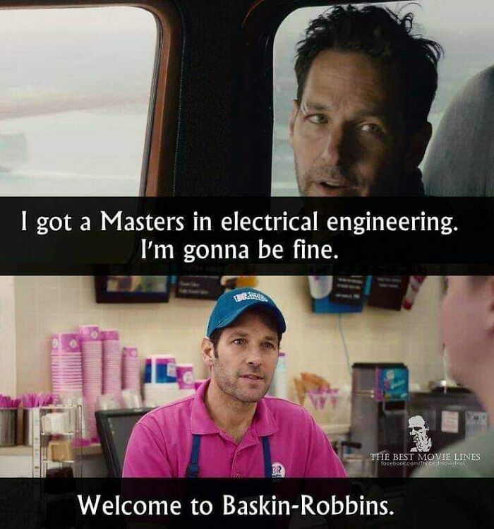 Man in two scenes humorously captioned about having a Masters in electrical engineering then working at Baskin-Robbins, funny screenshots.