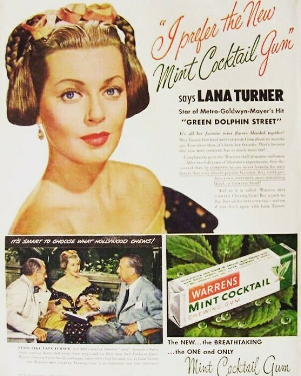 Vintage ads featuring Hollywood star Lana Turner promoting Mint Cocktail gum reflecting changing and consistent values over time.