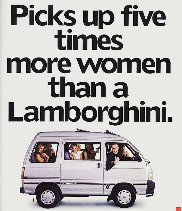 Vintage ads showing changing values with a humorous van ad claiming to attract more women than a Lamborghini.