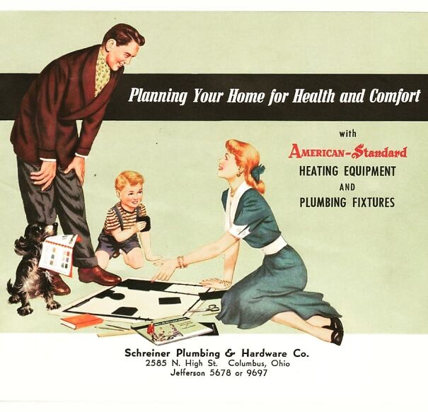Vintage ad showing a family planning home comfort with heating equipment and plumbing fixtures reflecting changing values over time.