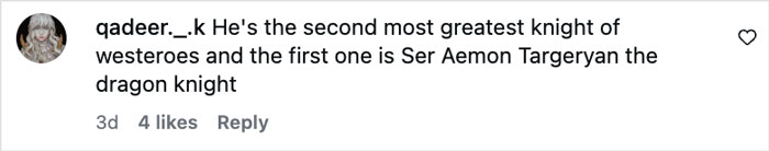 Screenshot of a social media comment discussing a key character from A Knight Of The Seven Kingdoms plot and story.