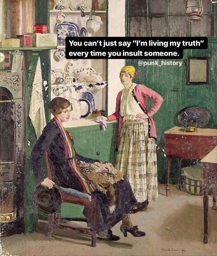 Two women in early 20th century attire in a domestic room, illustrating hilarious classical art memes about modern truths.