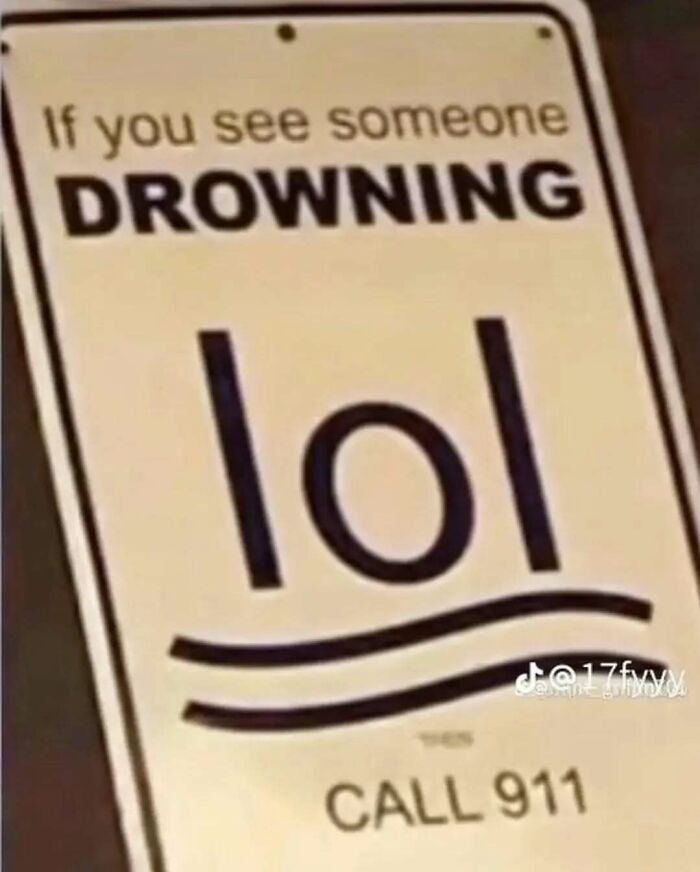 Funny dark humor meme showing a sign with drowning warning and a humorous "lol" symbol for those who enjoy dark humor memes.