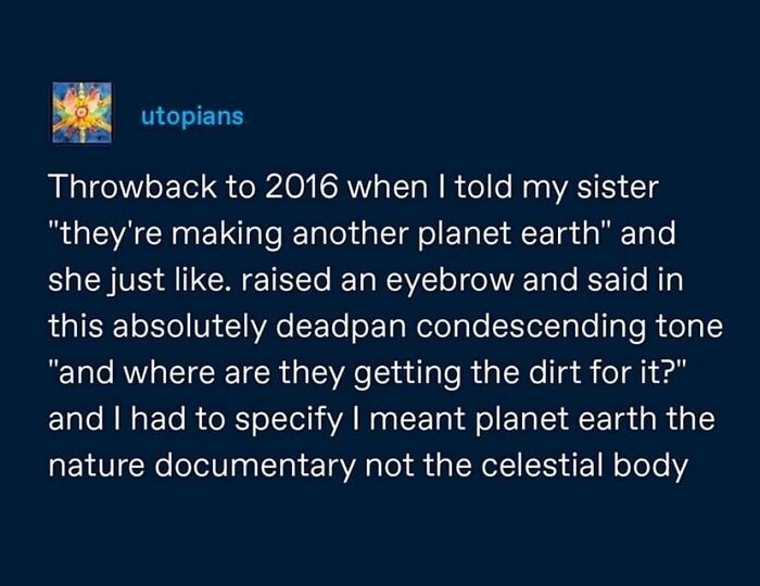 Therapy meme about a funny misunderstanding involving planet earth and nature documentary, shared in a deadpan tone.