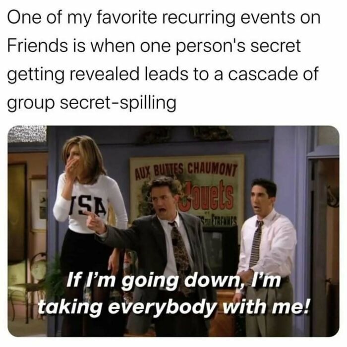 Friends meme showing a group secret-spilling moment with characters reacting dramatically in a classic scene.