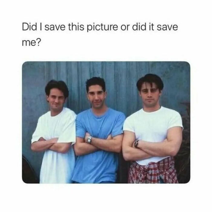 Three male Friends characters posing with arms crossed, accompanied by a meme about saving a picture, timeless classic memes.