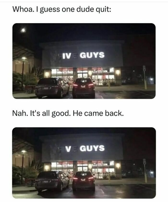 Night photo of a Five Guys restaurant sign with one letter going off and then back on, illustrating a random funny meme.
