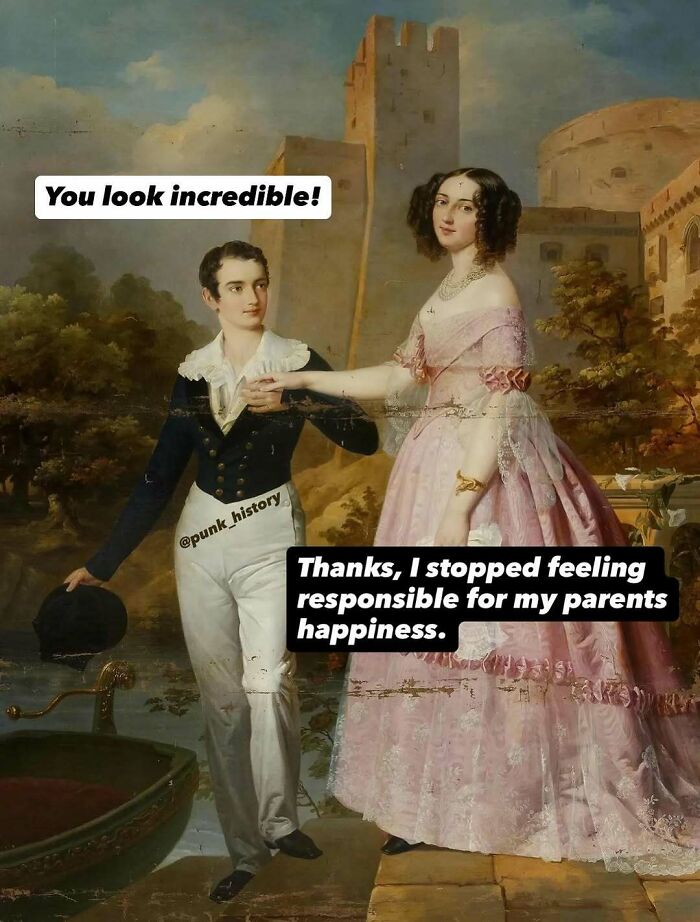 Classical art meme with a man complimenting a woman who says she stopped feeling responsible for her parents' happiness.