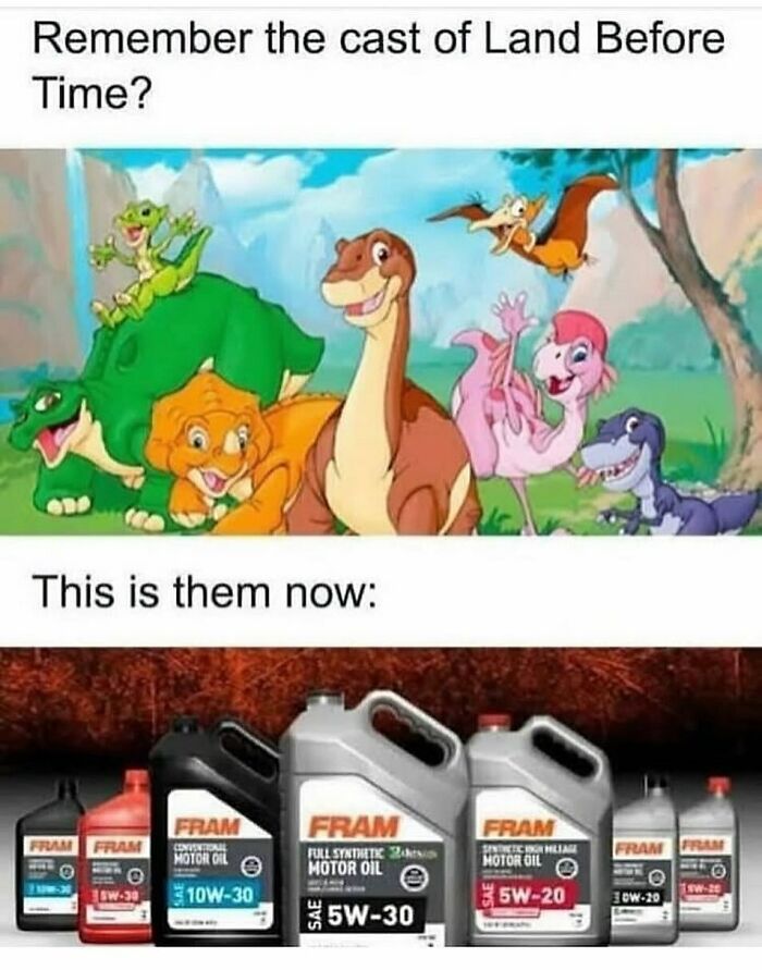 Cartoon characters from Land Before Time shown with various motor oil containers in a humorous random memes image.