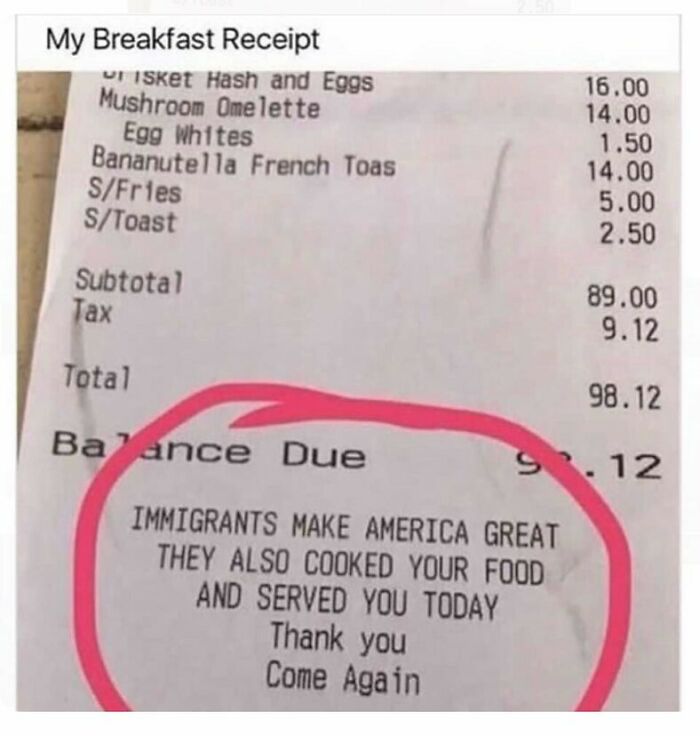 Receipt showing breakfast items and a message about immigrants circled in red, featured in random memes that are funny.