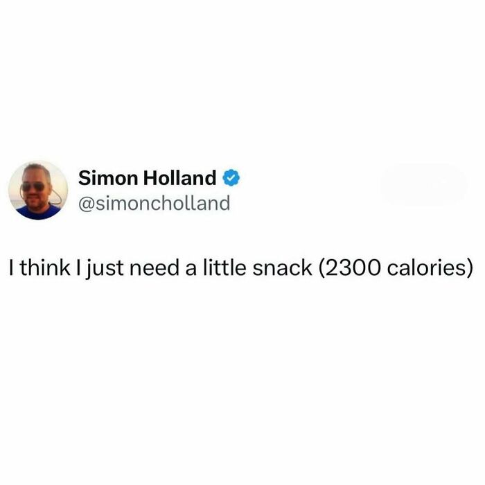 Tweet from Simon Holland humorously mentioning needing a little snack with 2300 calories in a funny meme format.