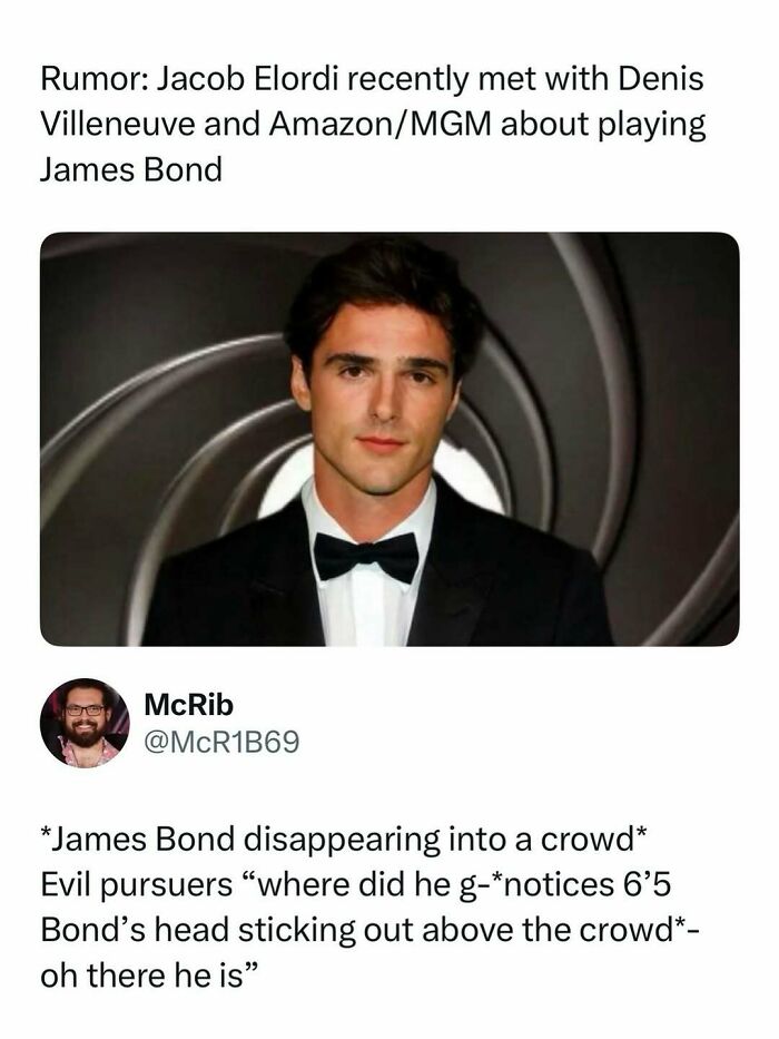 Meme showing James Bond humor about Jacob Elordi with entertaining posts and memes to help fight boredom.