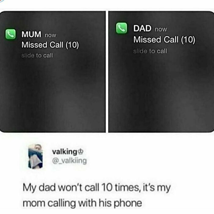 Missed calls from mom and dad with a funny caption, a relatable meme to distract you from whatever you're avoiding.